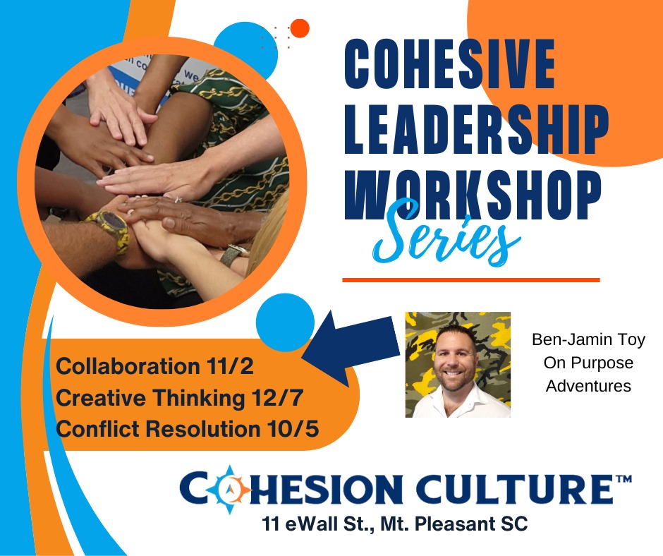 Cohesive Leadership Workshop Series Collaboration