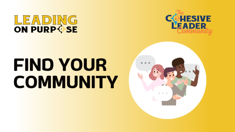 Find_Your_Community_Leading_On_Purpose_Newsletter-2d37c7d4 Newsletters - Results from #24
