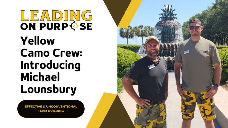 Yellow_Camo_Crew_Introducing_Michael_Lounsbury_Leading_On_Purpose_Newsletter-4ef301f9 Newsletters - Results from #24