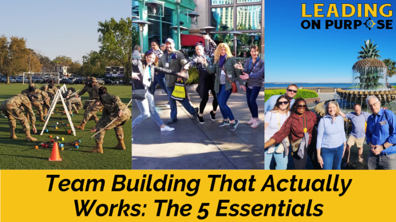 Team_Building_That_Actually_Works_The_5_Essentials_2-6a0acc80 On Purpose Adventures Blog - Results from #32