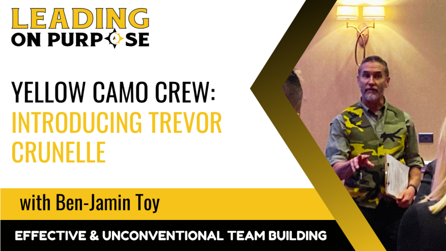 Yellow_Camo_Crew_Introducing_Trevor_Crunelle_Leading_On_Purpose-e88904b1 image Yellow_Camo_Crew_Introducing_Trevor_Crunelle_Leading_On_Purpose-e88904b1 Yellow Camo Crew: Introducing Trevor Crunelle