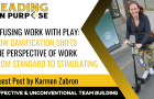Infusing_Work_With_Play_Leading_On_Purpose_Newsletter_Karmen_Zabron_1-e33ba9ff Team Building Versus Team Bonding